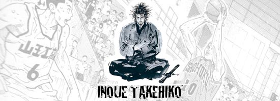 Inoue Takehiko Inoue Takehiko